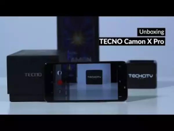 Video: TECNO Camon X Pro Unboxing and First Impressions – Techpoint